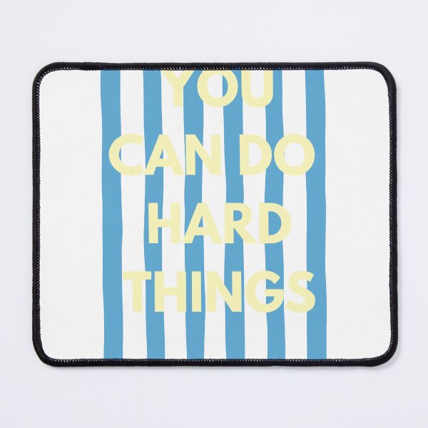 Item preview, You Can Do Hard Things blue designed and sold by dwink0911.