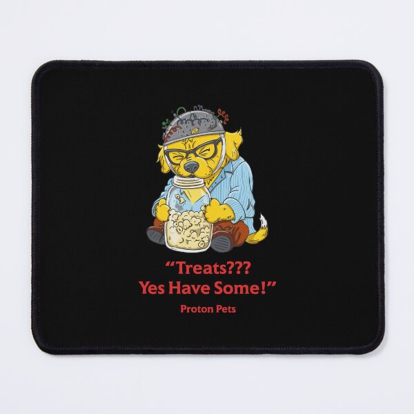 Item preview, Treats Yes Have Some Proton Pets  designed and sold by DexertimaArt.