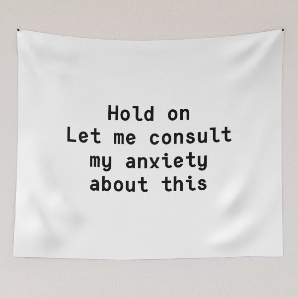 Item preview, Hold on Let me consult my anxiety about this designed and sold by DreamBrushy.