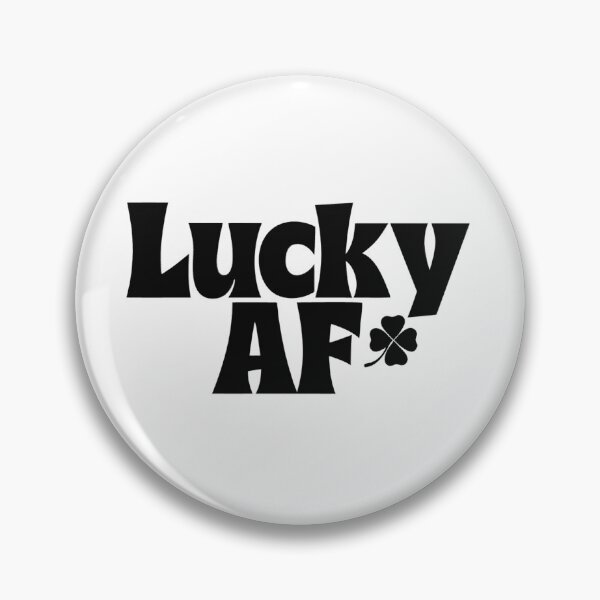 Item preview, Lucky AF designed and sold by Lucky 777.