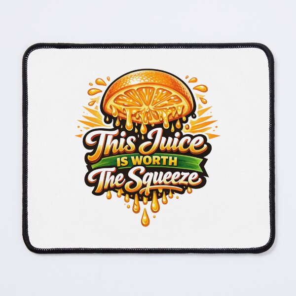 Item preview, Worth The Squeeze designed and sold by Apex & Anthem .