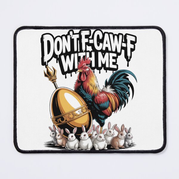 Item preview, Don't F-Caw-F With Me Funny Easter Rooster Golden Egg T-Shirt V5 designed and sold by DarylWelsh2024.