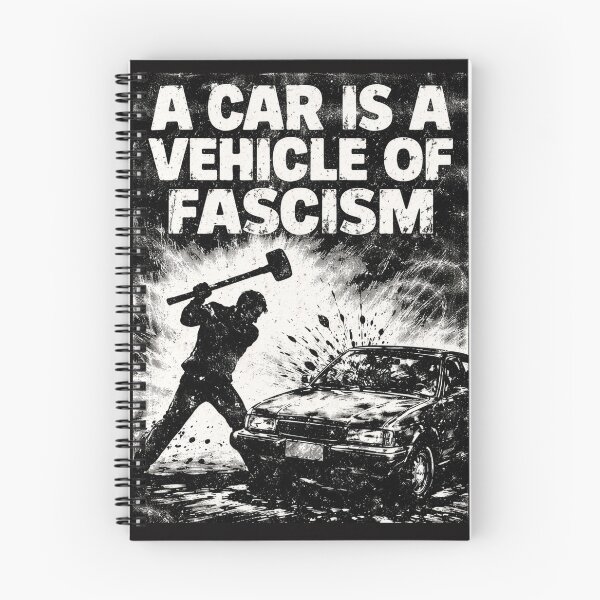 Item preview, A Car Is A Vehicle Of Fascism designed and sold by irregulargoods.
