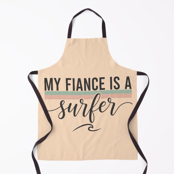 Item preview, My Fiancé Is a Surfer – Surf Love Typography Design designed and sold by Sea Gem.