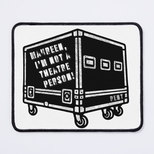 Item preview, Maureen, I'm not a theatre person! | Rent Musical Stickers | Deep Cut Theatre Kid Humor | Broadway Quote – RENT Musical Inspired designed and sold by Always, Laura Beth.