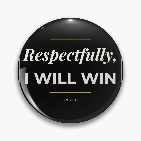 Item preview, Respectfully I Will Win Motivational Quote T-Shirt designed and sold by Hustle Mood Studio.