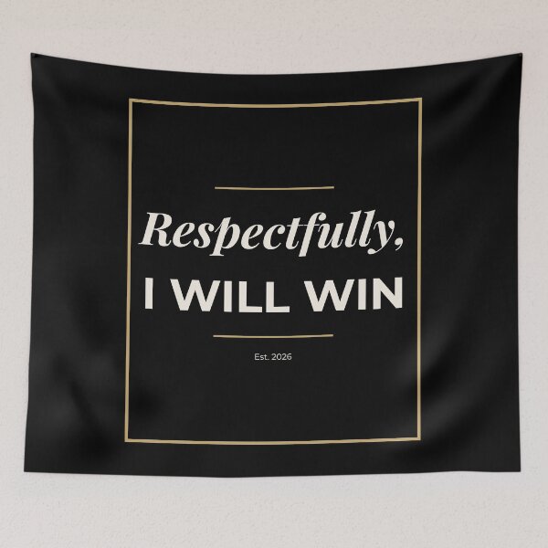 Item preview, Respectfully I Will Win Motivational Quote T-Shirt designed and sold by Hustle Mood Studio.