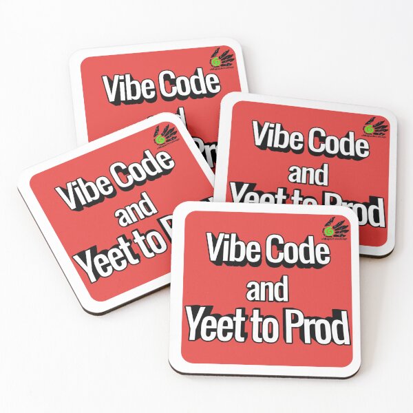 Item preview, Vibe Code and Yeet to Prod! designed and sold by Mapache Salvage.