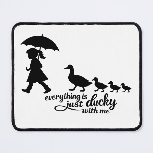Item preview, Everything is just ducky with me designed and sold by ArtPixs.
