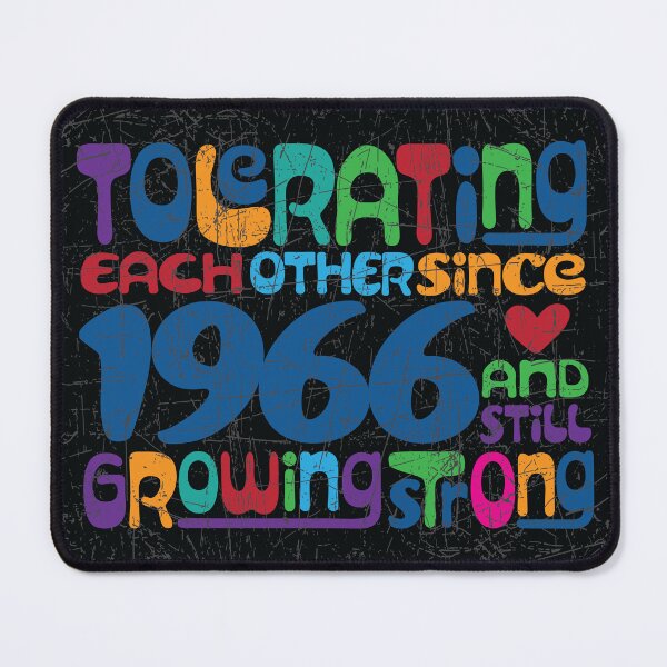 Item preview, Tolerating Each Other Since 1966 And Still Growing Strong designed and sold by PCStudio57.