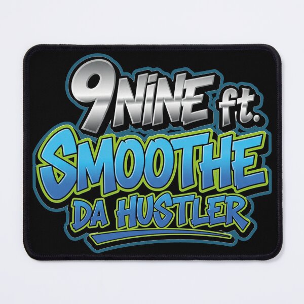Item preview, NINE ft SMOOTHE DA HUSTLER designed and sold by FlamaC.