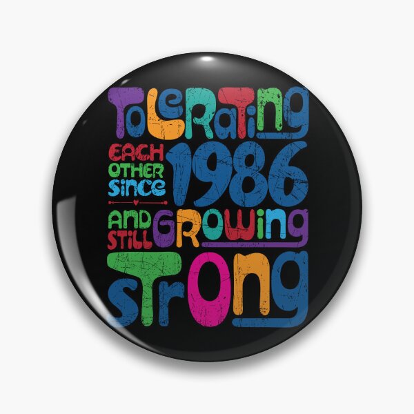 Item preview, Tolerating Each Other Since 1986 And Still Growing Strong designed and sold by PCStudio57.