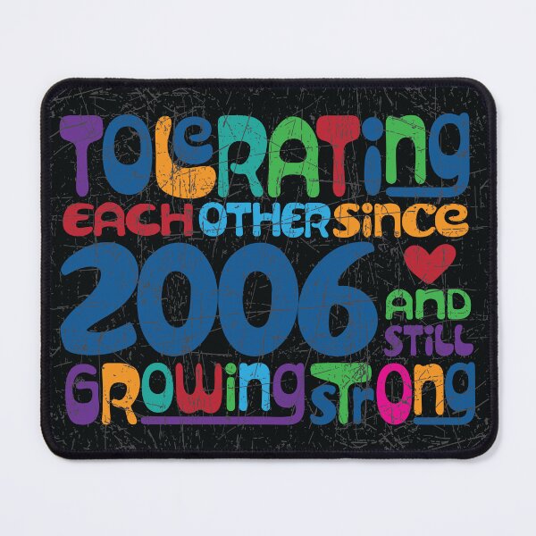 Item preview, Tolerating Each Other Since 2006 And Still Growing Strong designed and sold by PCStudio57.