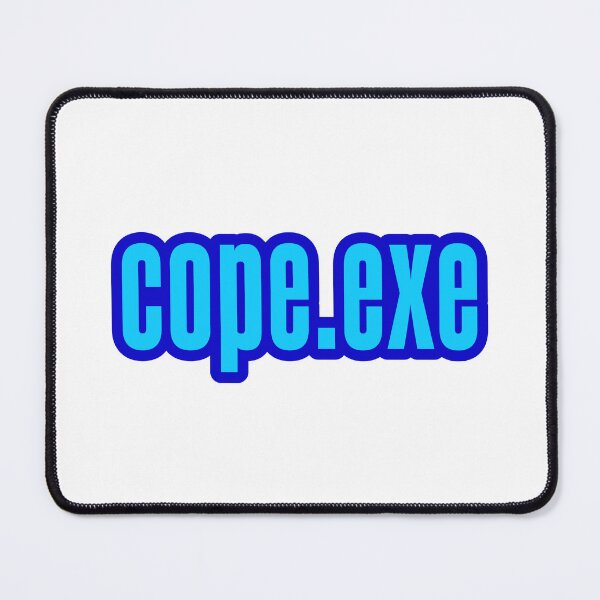 Item preview, Cope.exe, blue outlined designed and sold by Memes N Lore .