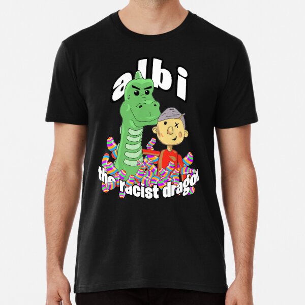 Albi Racist Dragon Premium T-Shirt