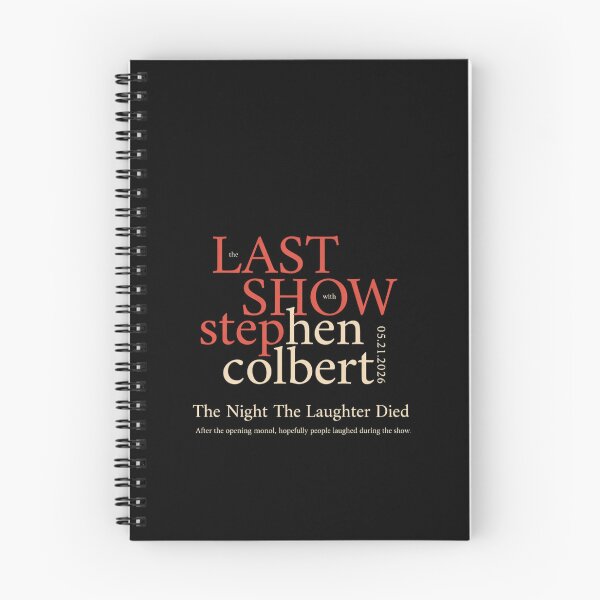 Item preview, Stephen Colbert - The Night The Laughter Died - Stephen Colbert Final Show May 21 2026 designed and sold by Nisreen Tolan.