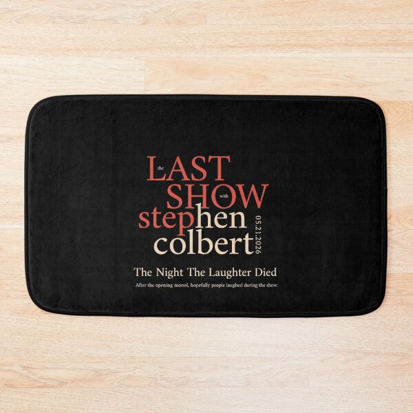 Item preview, Stephen Colbert - The Night The Laughter Died - Stephen Colbert Final Show May 21 2026  designed and sold by Nisreen Tolan.