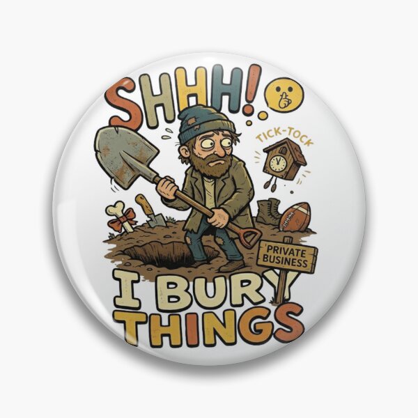 Item preview, "I Bury Things" Suspicious Shhh! Retro Cartoon Design designed and sold by Wear Sculpt.