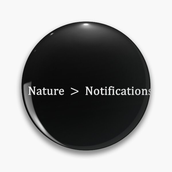 Item preview, Nature Over Notifications designed and sold by ModdiesColors.