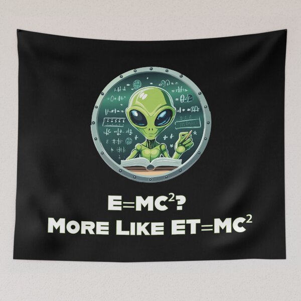Item preview, E=MC²? More Like ET=MC² designed and sold by GBD888.