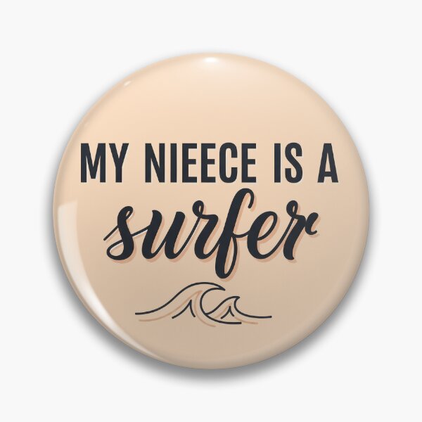 Item preview, My Niece Is a Surfer – Surf Family Typography Design designed and sold by Sea Gem.