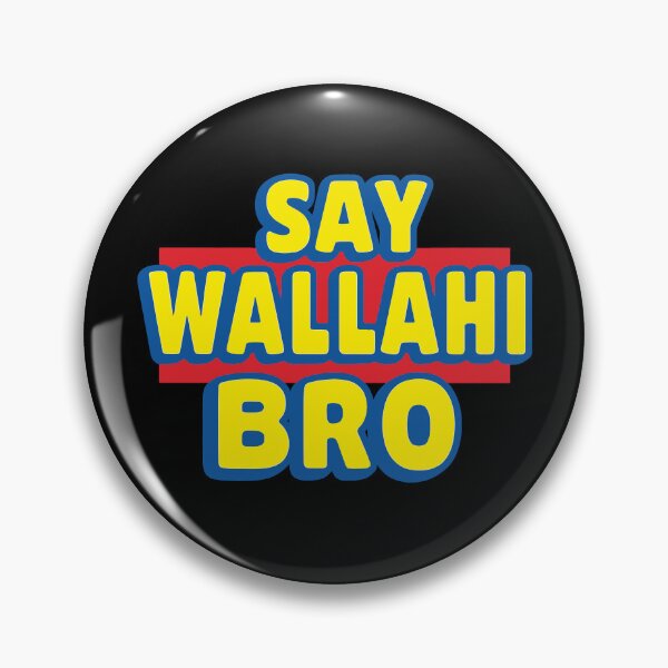 Item preview, Say Wallahi Bro designed and sold by deathanarchy.