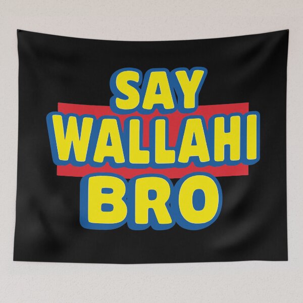 Item preview, Say Wallahi Bro designed and sold by deathanarchy.