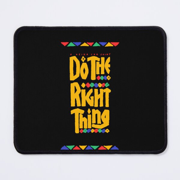 Item preview, DO THE RIGHT THING designed and sold by GhostLitedesign.
