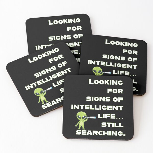 Item preview, Looking for signs of intelligent life… still searching. designed and sold by GBD888.