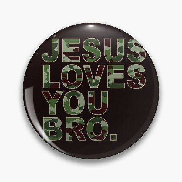 Item preview, Camo Jesus Loves You Bro Christian Faith  designed and sold by valery-kenz.
