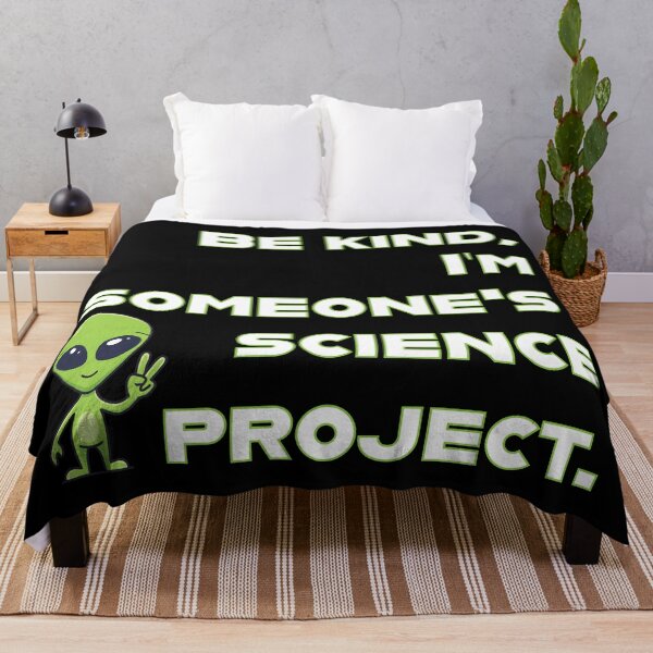 Item preview, Be kind, I’m someone's science project. designed and sold by GBD888.
