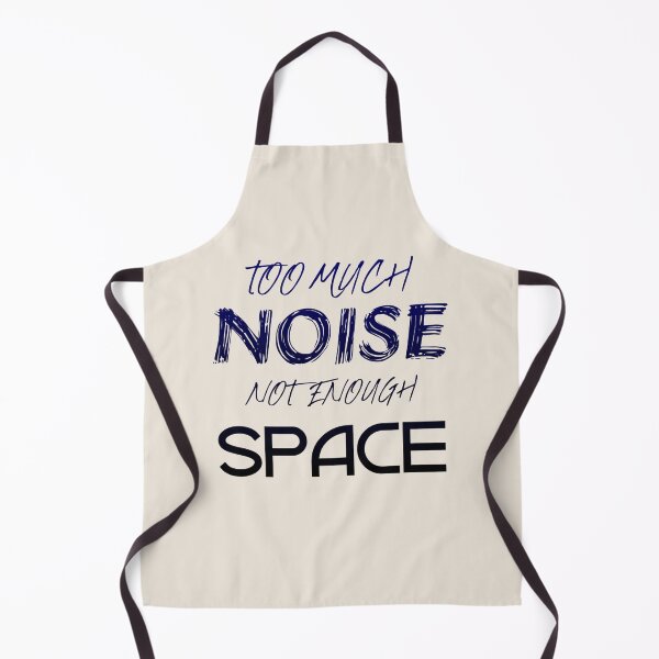 Item preview, Too much noise. Not enough space. designed and sold by DesignMindSG.