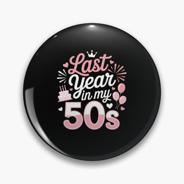 Item preview, last year in my 50s birthday For Women designed and sold by Rrettgison.