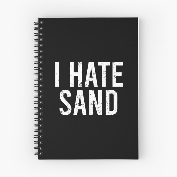 Item preview, I Hate Sand - Funny Desert Deployment Hater designed and sold by agniaxelvano.