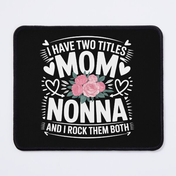 Item preview, I Have Two Titles Mom And Nonna Funny Grandma Mother's Day designed and sold by RonnasJackson.