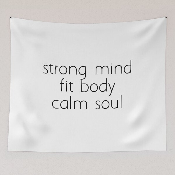 Item preview, strong mind fit body calm soul designed and sold by Ice Breakers .