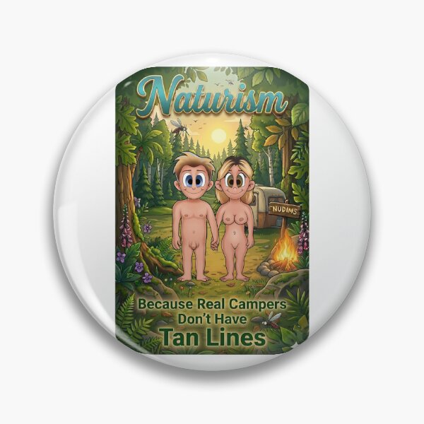 Item preview, Because Real Campers Don't Have Tanlines NF designed and sold by NUDIMS.