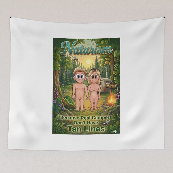 Item preview, Because Real Campers Don't Have Tanlines NF designed and sold by NUDIMS.