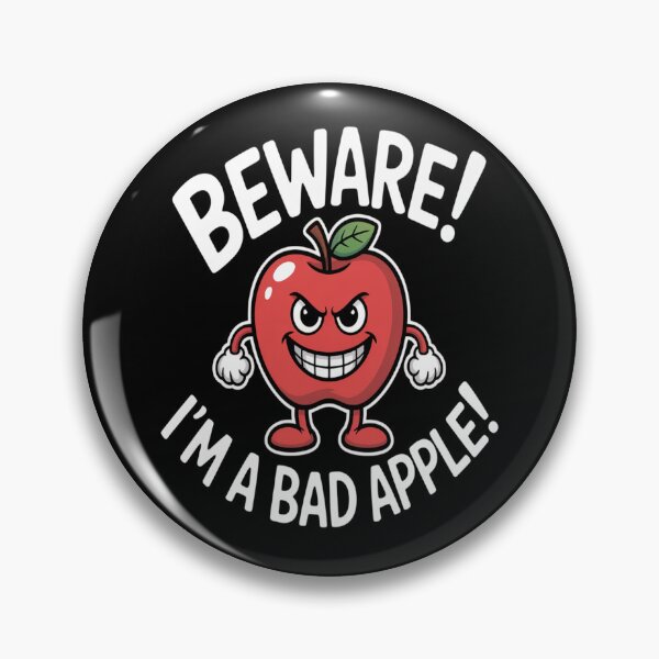 Item preview, Beware I_m A Bad Apple  designed and sold by orlodrake.
