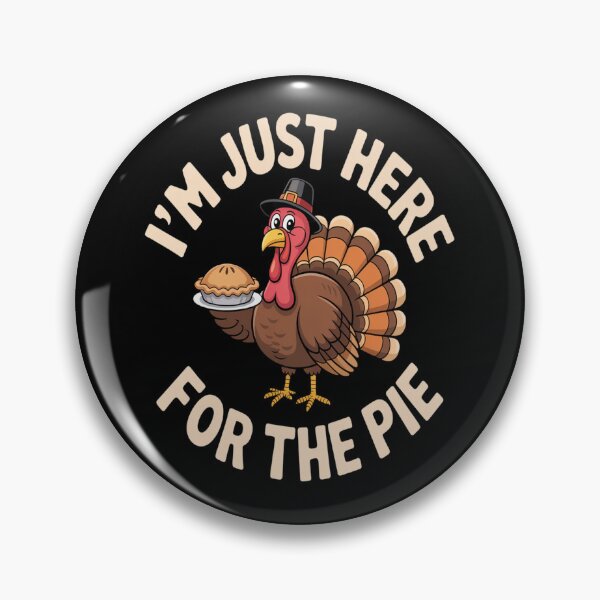 Item preview, _m just here for the pie  designed and sold by orlodrake.