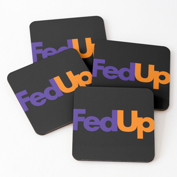 Item preview, Fedup Logo designed and sold by RupertBuckri.