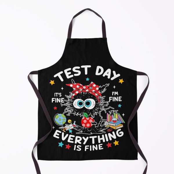 Item preview, Funny Black Cat Test Day It's Fine I'm Fine designed and sold by AnitaBice.