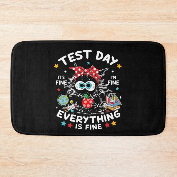 Item preview, Funny Black Cat Test Day It's Fine I'm Fine designed and sold by AnitaBice.