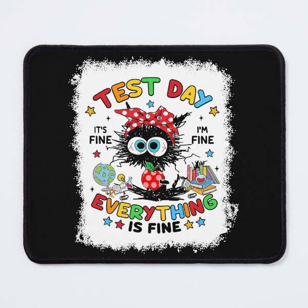 Item preview, Black Cat Test Day It's Fine I'm Fine Bleached Teacher Testing Day designed and sold by AnitaBice.