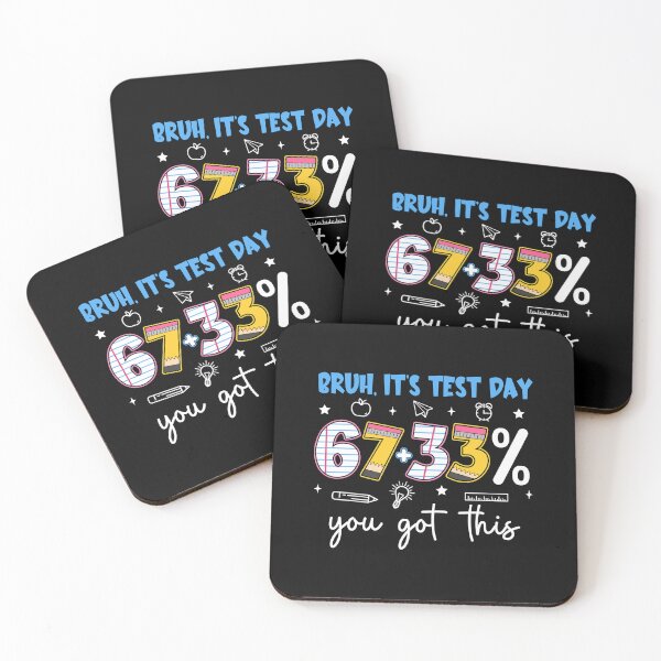 Item preview, Bruh It’s Test Day 67+33% You Got This Teacher Testing Day  designed and sold by AnitaBice.