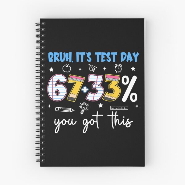 Item preview, Bruh It’s Test Day 67+33% You Got This Teacher Testing Day  designed and sold by AnitaBice.