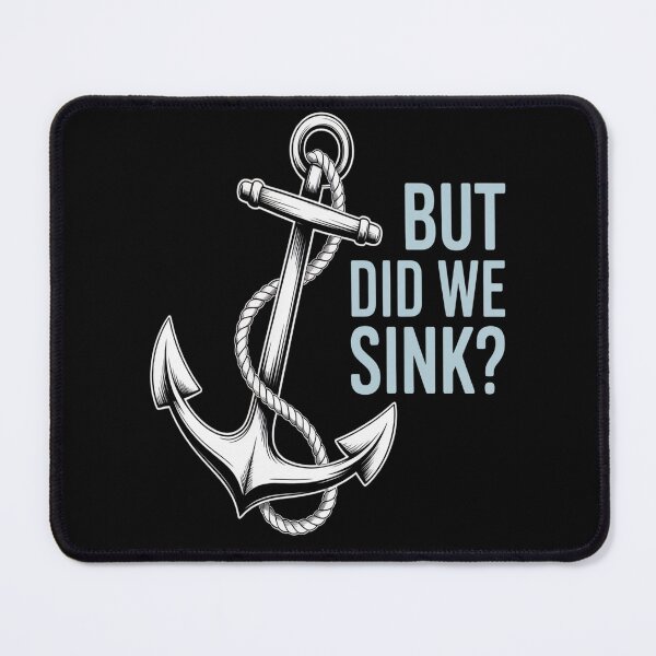 Item preview, But did we sink Funny Boating designed and sold by orlodrake.