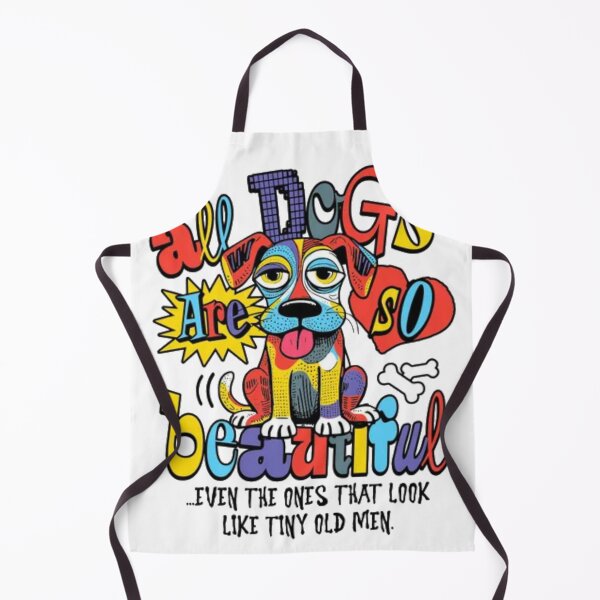 Item preview, All Dogs Are Beautiful Tiny Old Men - Funny Pop Art Dog designed and sold by GenZFashion000.