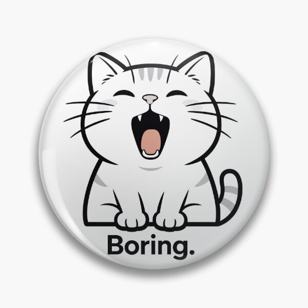 Item preview, Boring Grumpy Cat Meme designed and sold by DetalleXL.