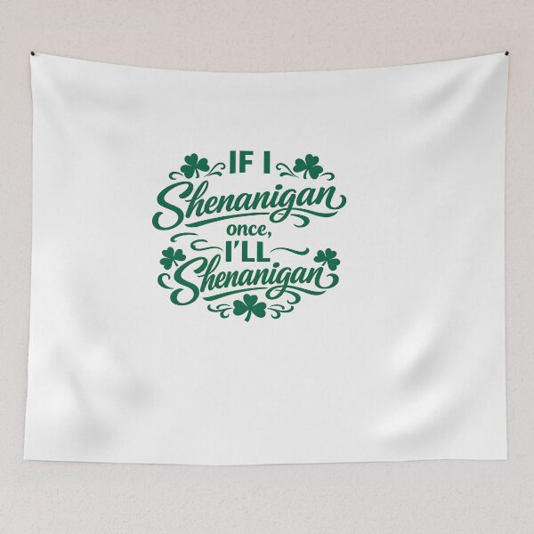 Item preview, St. Patrick's Day Shenanigans Quote designed and sold by HUTEND.